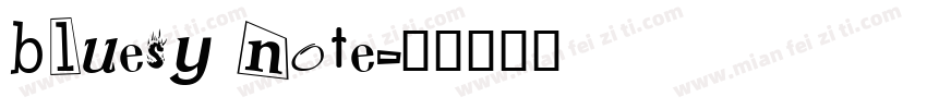 bluesy note字体转换